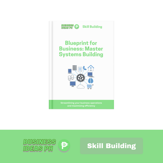 Blueprint for Business: Master Systems Building